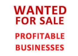 WANTED FOR SALE - PROFITABLE BUSINESSES