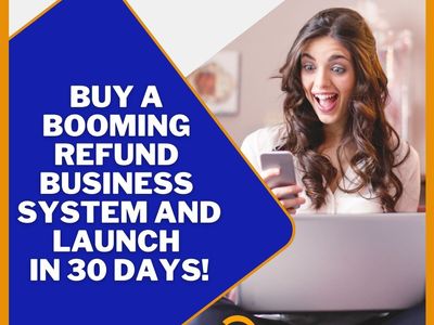 buy-your-own-online-refund-specialist-system-biz-today-affordable-investment-9