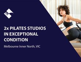 TWO PILATES STUDIOS IN EXCEPTIONAL CONDITION (MELBOURNE – INNER NORTH) BFB3026