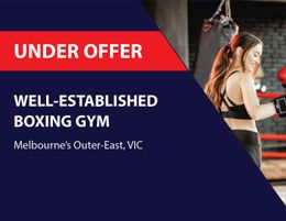 WELL-ESTABLISHED BOXING GYM (MELBOURNE’S OUTER-EAST) BFB2586