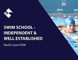 SWIM SCHOOL - INDEPENDENT & WELL ESTABLISHED (NORTH COAST NSW) BFB2557