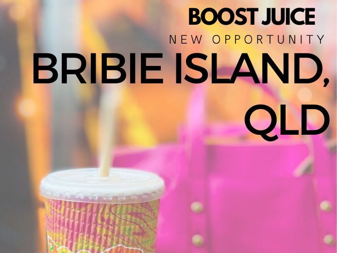 taking-expressions-of-interest-boost-juice-bribie-island-qld-0