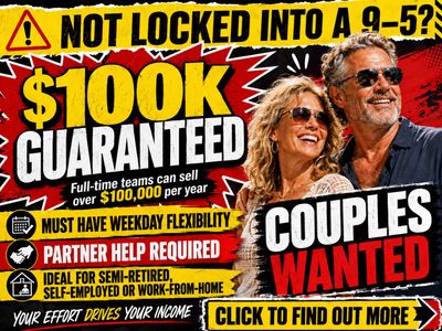 couples-wanted-not-locked-into-a-9-5-100k-guaranteed-0