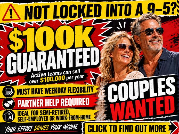self-employed-couples-wanted-flexible-hours-100k-guaranteed-minimum-sales-0