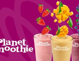 Franchise Opportunities with Planet Smoothie in Queensland and Victoria