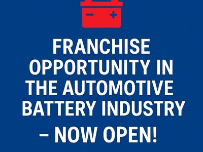 attractive-franchise-opportunity-with-a-premium-global-automotive-battery-brand-0
